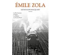 Les Rougon-Macquart Tome 5 - La Bête Humaine - L'argent - La Débâcle - Le Docteur Pascal