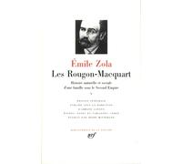 Les Rougon-Macquart Histoire naturelle et sociale d'une famille sous le Second Empire - Émile Zola - Gallimard - relié - Roman
