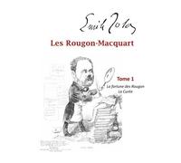 Les Rougon-Macquart Tomes 1 Et 2 - La Fortune Des Rougon - La Curée