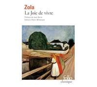 Émile Zola – Les Rougon-Macquart, XII : La Joie de vivre – Gallimard Poche