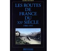 Les routes de France du XXe siècle 1900-1951 - Georges Reverdy - Presses De L'ecole Nationale Des Ponts Et Chaussees - broché - Etude