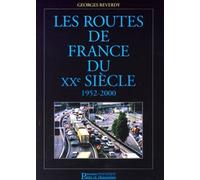 Les routes de France du XXe siècle 1952-2000 - Georges Reverdy - Presses De L'ecole Nationale Des Ponts Et Chaussees - broché - Beau livre