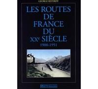 Les routes de France du XXe siècle Georges Reverdy (Auteur)