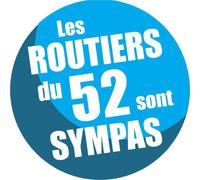 Les Routiers 52 De La Haute-Marne Sont Sympas (15x15cm) Sticker/Autocollant
