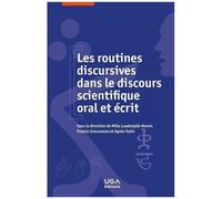 Les Routines Discursives Dans Le Discours Scientifique Oral Et Écrit