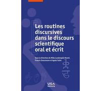 Les routines discursives dans le discours scientifique oral et écrit - Milla Luodonpää-Manini - Uga - broché - Essai