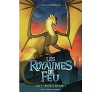 Tui T. Sutherland – Les Royaumes de Feu Tome 10 : La Tempête de Sable – Gallimard
