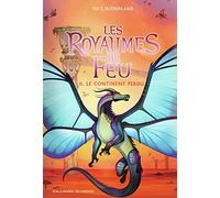 LES ROYAUMES DE FEU 11. LE CONTINENT PERDU