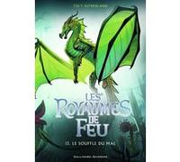 LES ROYAUMES DE FEU 13. LE SOUFFLE DU MAL
