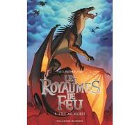 Tui T. Sutherland – Les Royaumes de Feu, Tome 4 : L'île au secret – Gallimard – Broché