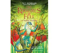 Les Royaumes de Feu Mike Holmes (Illustration), Tui T. Sutherland (Auteur), Vanessa Rubio (Traduction)