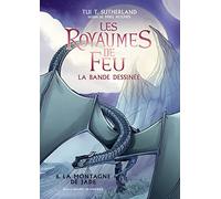 Tui T. Sutherland – Les Royaumes de Feu : La bande dessinée – La Montagne de Jade T6 – Cartonné