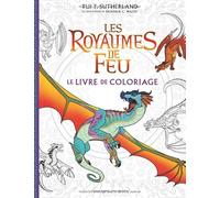 Les Royaumes De Feu - Le Livre De Coloriage Officiel