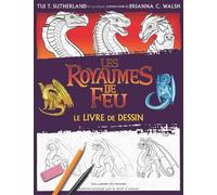 Collectif – Les Royaumes de Feu : Le livre de dessin – Broché – Gallimard Jeunesse