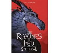 Tui T. Sutherland – Les Royaumes de Feu : Légendes – Spectral – Gallimard – Broché