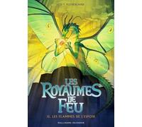 LES ROYAUMES DE FEU 15. LES FLAMMES DE L'ESPOIR