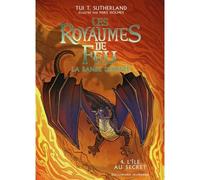 Les Royaumes de Feu Tui T. Sutherland (Auteur), Vanessa Rubio (Traduction), Mike Holmes (Dessinateur)