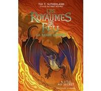 Les Royaumes de Feu Tui T. Sutherland (Auteur), Vanessa Rubio (Traduction), Mike Holmes (Dessinateur)