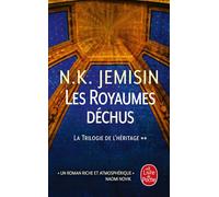 Les Royaumes déchus (La Trilogie de l'héritage, Tome 2) - N. K. Jemisin - Lgf - Poche - Roman