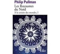 A La Croisée Des Mondes Tome 1 - Les Royaumes Du Nord