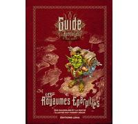 Les royaumes éparpillés, guide de voyage aventurier des mondes imaginaires Le guide de voyage de l'aventurier - Maximilien Et La Moitié - Leha Eds - relié - Roman