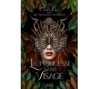 Les Royaumes Immobiles - Tome 1 - La Princesse Sans Visage