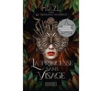 Les Royaumes immobiles - Tome 1 La Princesse sans visage Ariel Holzl (Auteur)