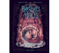Les Royaumes muets - Tome 2 - Séverine Gauthier - Oxymore Editions - cartonné - Bande dessinée jeunesse