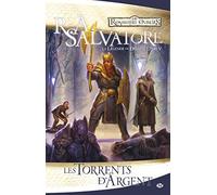 Les Royaumes oubliés - La Légende de Drizzt, tome 5 : Les Torrents d'argent
