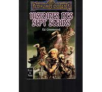 Les Royaumes oubliés, tome 49 : Histoires des sept soeurs