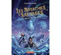 Les royaumes sauvages: La Boussole de la Nuit (4)
