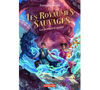 Les Royaumes Sauvages - Tome 2 - La Première Quête