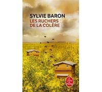 Les Ruchers de la colère - Sylvie Baron - Lgf - Poche - Roman