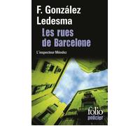 Les rues de Barcelone: Une enquête de l'inspecteur Méndez