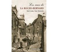 Les rues de La Roche-Bernard Dréan (Auteur)