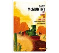 Les rues de Laredo Larry McMurtry (Auteur)