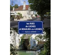 Les rues de Loches et Beaulieu-lès-Loches