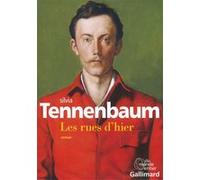 Les rues d'hier Silvia Tennenbaum (Auteur), Colin Reingewirtz (Traduction)