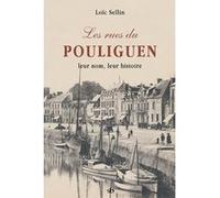 Les rues du Pouliguen, leur nom, leur histoire