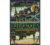 Les Rues Fantasques, Tome 01 Edouard Blaes (Auteur), Alice Guidi (Illustration), Bertrand Blaes (Illustration)
