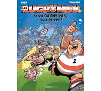 Béka – Les Rugbymen – Tome 2 : Si on gagne pas, on a perdu ! – Cartonné