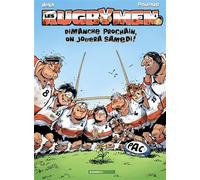 Les Rugbymen T4: Dimanche prochain, on jouera samedi – BEKA