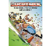 Les Rugbymen - tome 09: Si on gagne, c'est le gâteau sur la cerise !