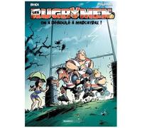 Les Rugbymen - Tome 14 - On A Déboulé À Marcatraz !