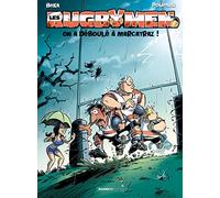 Les Rugbymen - tome 14: On a déboulé à Marcatraz !