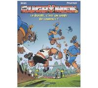 Les Rugbymen - Tome 16 - Le Rugby, C'est Un Sport De Compact !