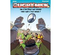 Les Rugbymen - Tome 17 - On S'en Fout Qui Gagne Tant Que C'est Nous !