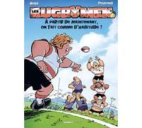 Les Rugbymen - tome 19: À partir de maintenant, on fait comme d'habitude !
