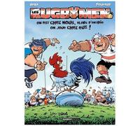 Les Rugbymen - Tome 21 - On Est Chez Nous, Alors D'entrée On Joue Chez Eux !