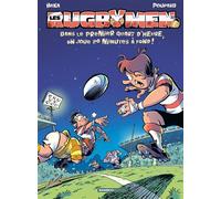 Les Rugbymen - tome 22: Dans le premier quart d'heure, on joue 20 min à fond !